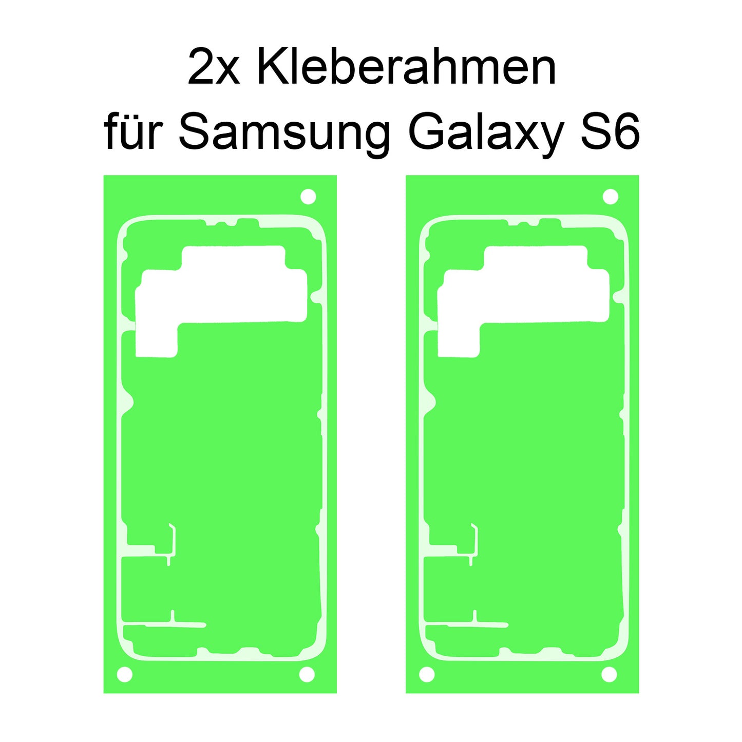 Kleberahmen für Samsung Galaxy S6