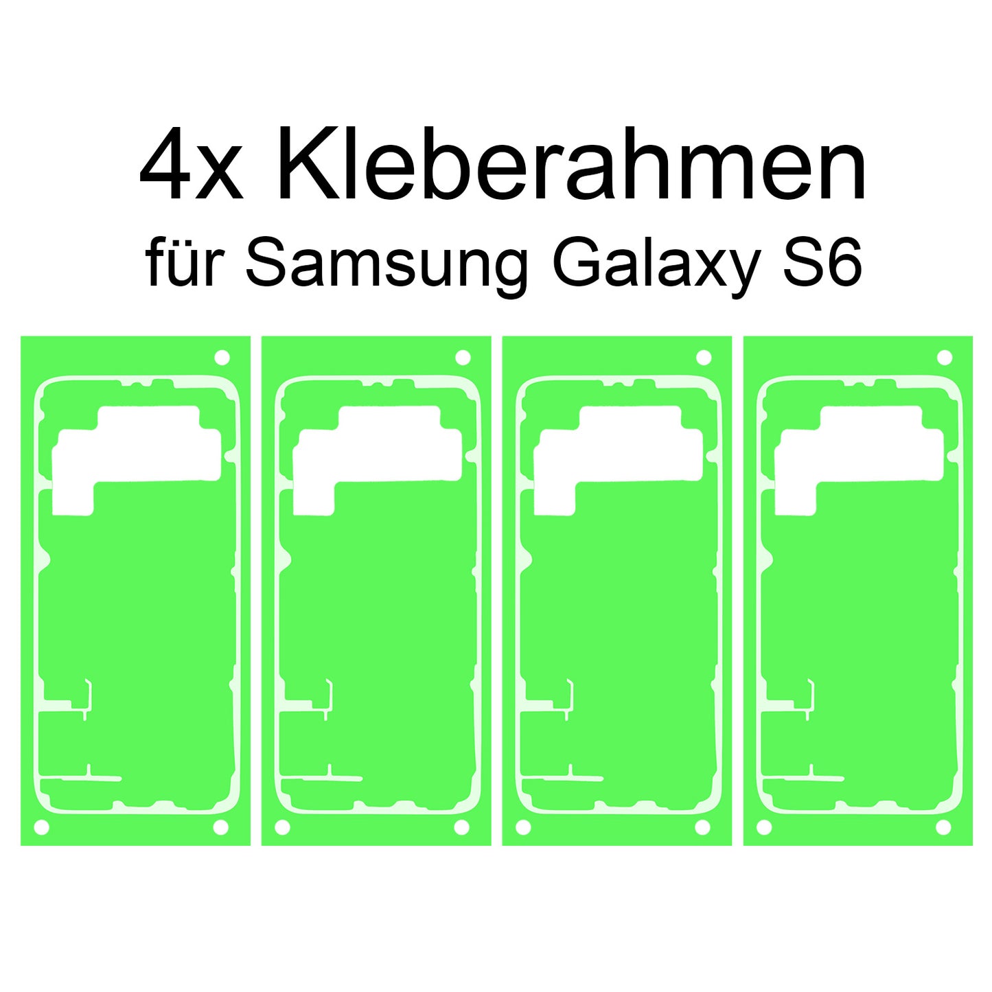 Kleberahmen für Samsung Galaxy S6