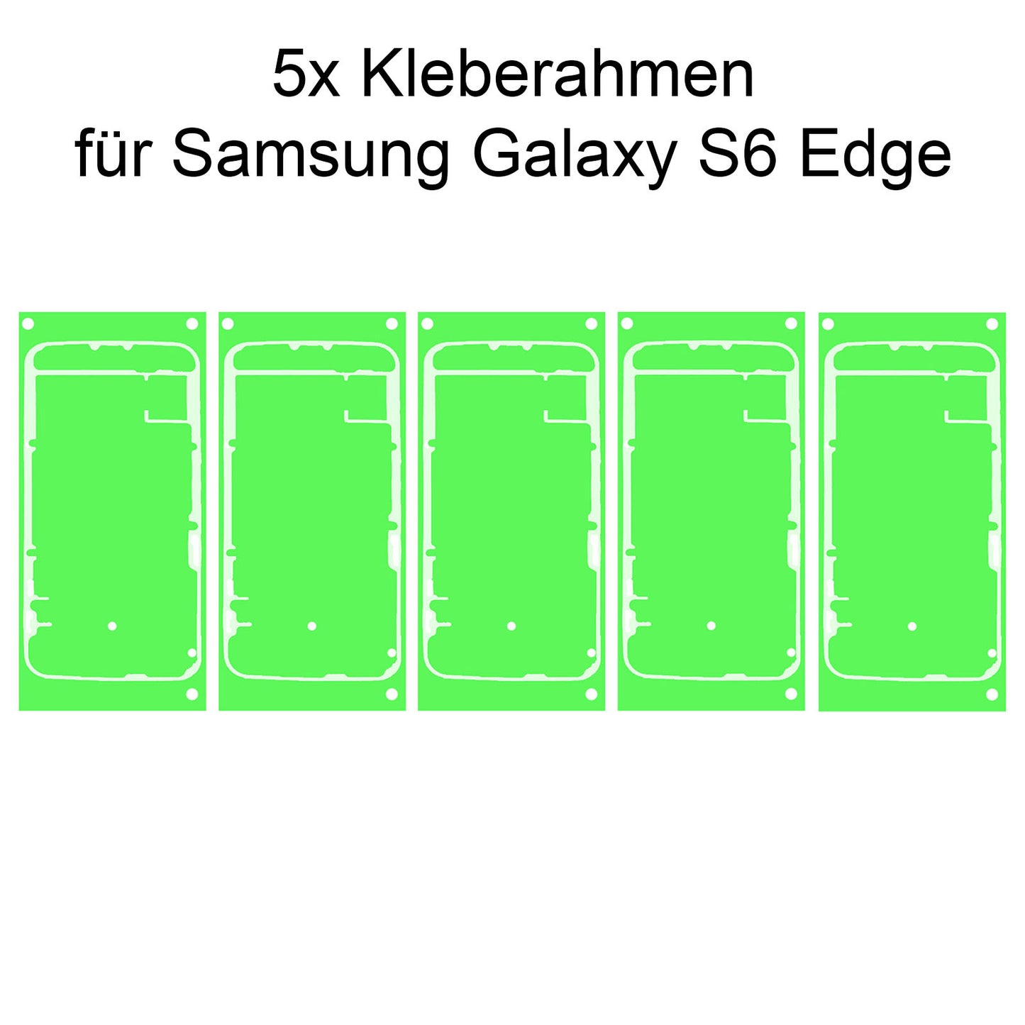 5x Samsung Galaxy S6 Edge Rahmen Kleber Klebepad Adhesive Kleberahmen