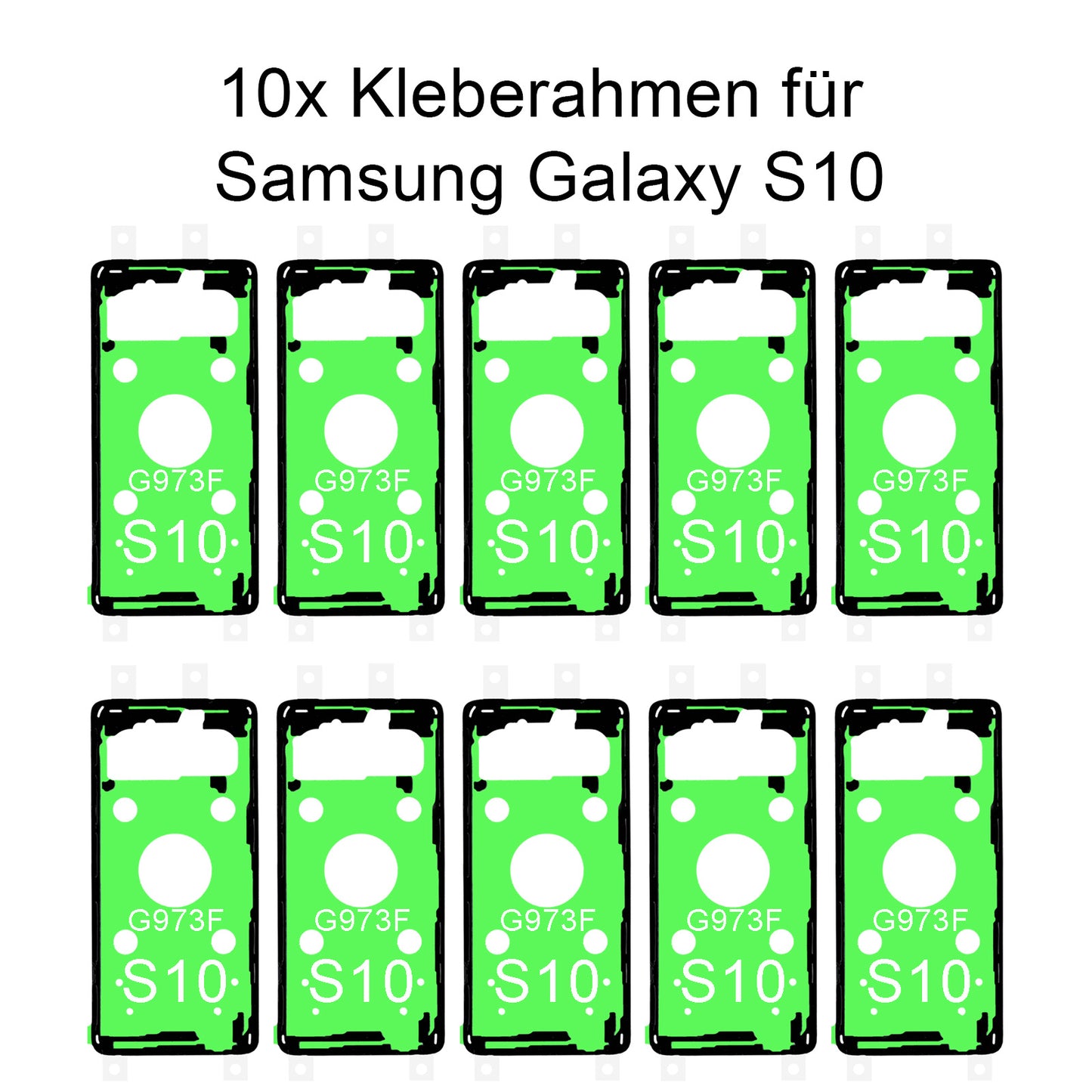 10x von unsern Samsung Galaxy S10 G973F Kleberahmen, jetzt im Dinngsonline Shop entdecken und bestellen!