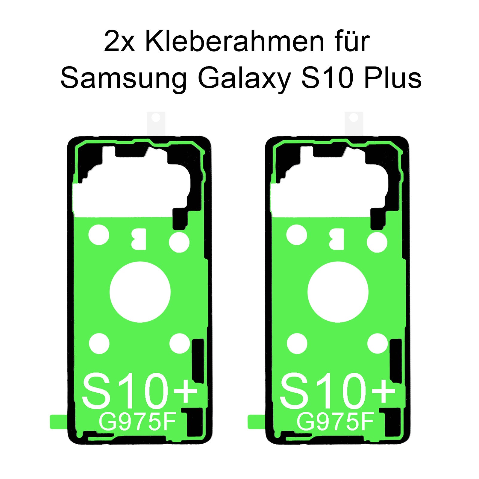 Zwei von unsen Samsung Galaxy S10 Plus G975F Kleberahmen, jetzt im Dinngsonline Shop entdecken und bestellen!