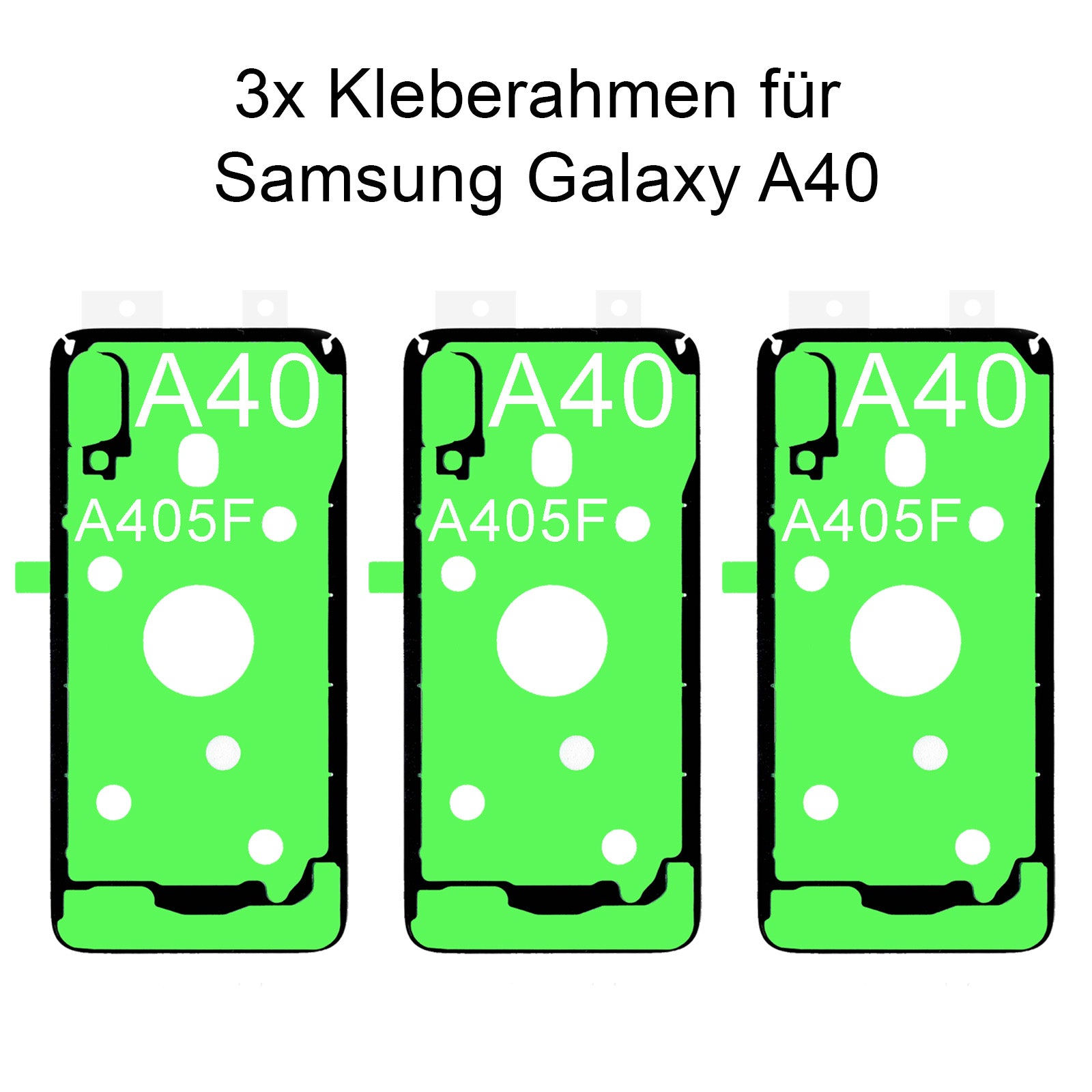 3x von unsern Samsung Galaxy A40 SM-A405F Kleberahmen, jetzt im Dinngsonline Shop entdecken und bestellen!
