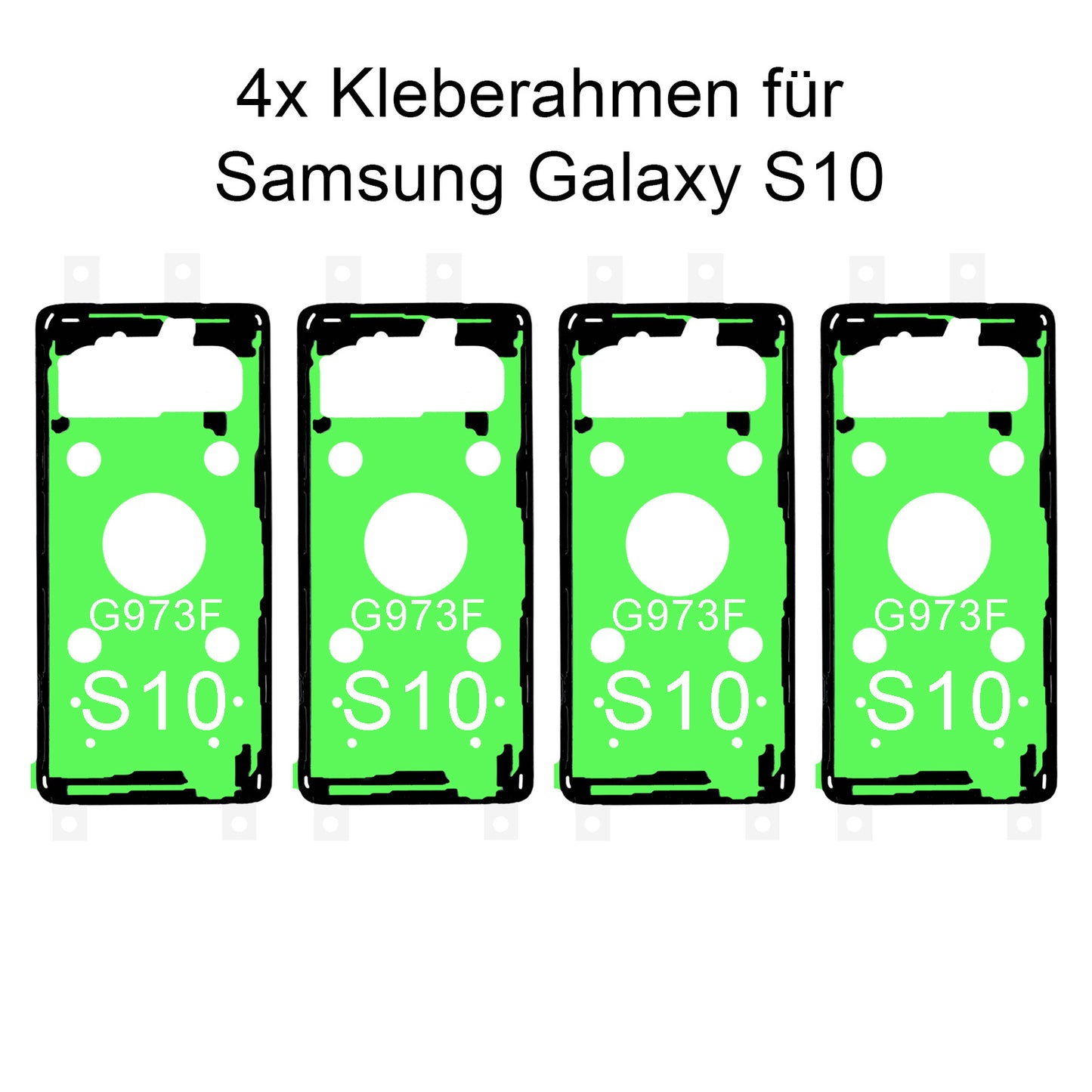 4x von unsern Samsung Galaxy S10 G973F Kleberahmen, jetzt im Dinngsonline Shop entdecken und bestellen!