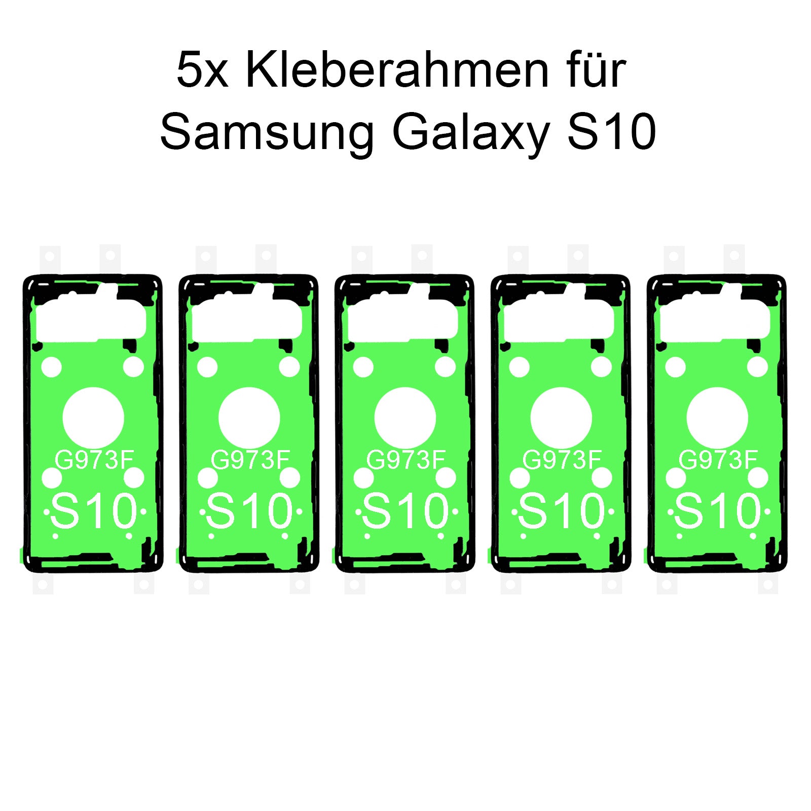 5x von unsern Samsung Galaxy S10 G973F Kleberahmen, jetzt im Dinngsonline Shop entdecken und bestellen!